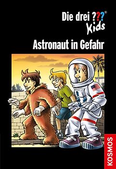 Die drei ??? Kids / Astronaut in Gefahr