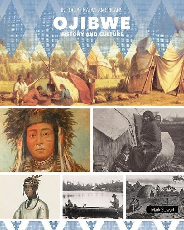 Ojibwe History and Culture