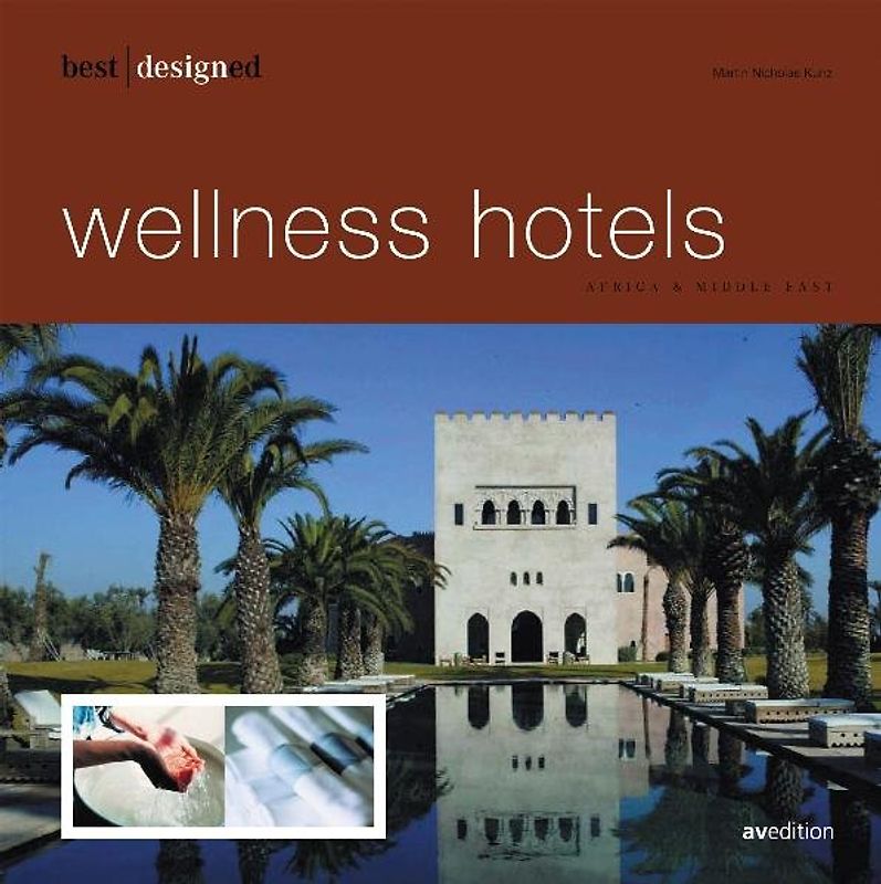 Best designed wellness hotels. English