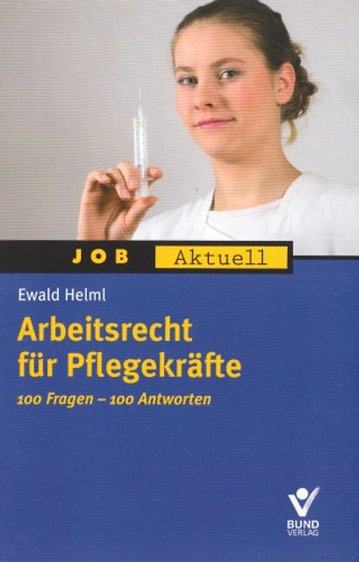 Arbeitsrecht für Pflegekräfte