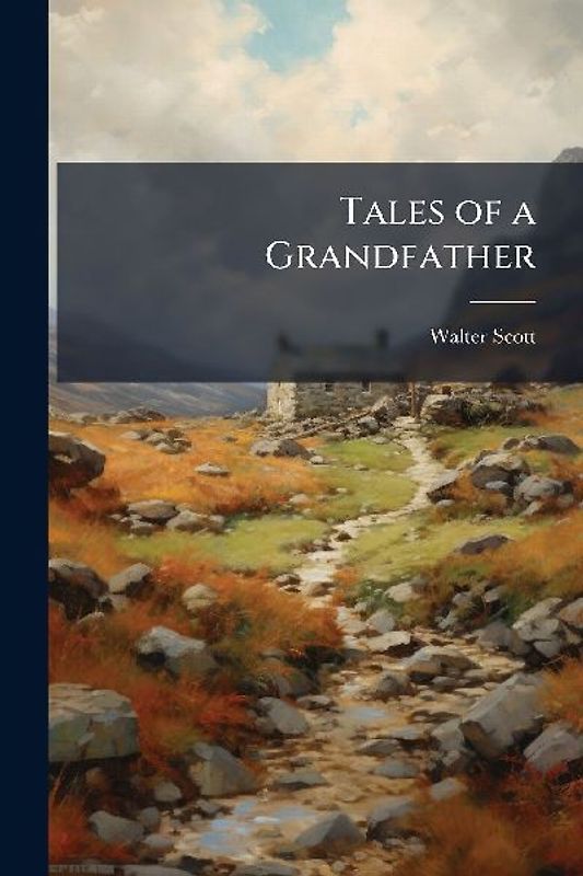 Tales of a Grandfather