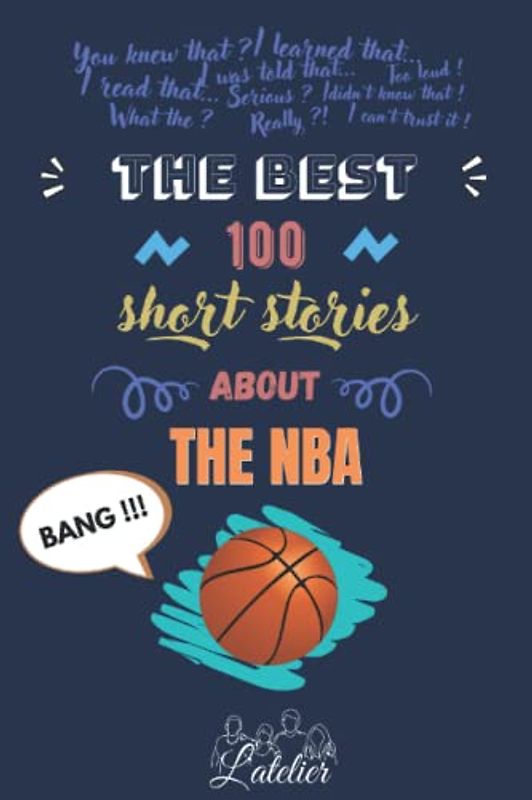 The best 100 short stories about - The NBA