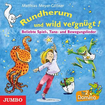 Rundherum und wild vergnügt
