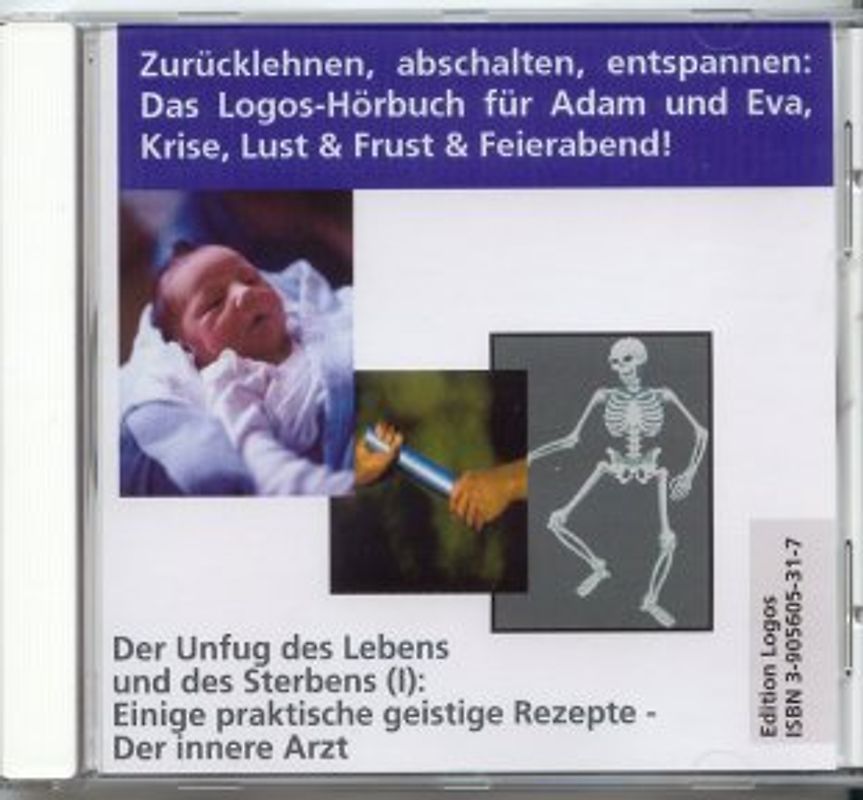 Der Unfug des Lebens und des Sterbens I