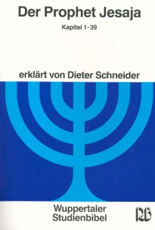 Der Prophet Jesaja, Kap.1-39. Kapitel 1-39