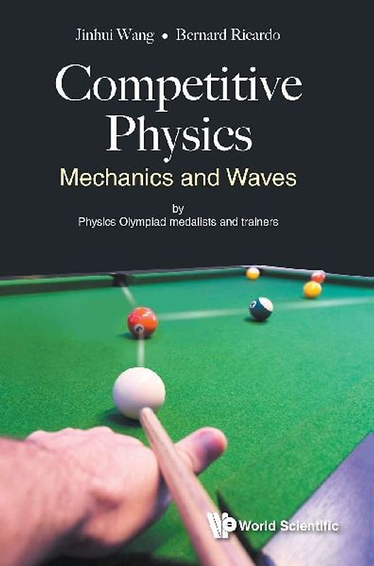 Competitive Physics: Mechanics and Waves
