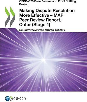 Making Dispute Resolution More Effective - MAP Peer Review Report, Qatar (Stage 1)