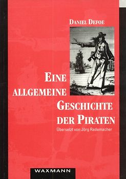 Eine allgemeine Geschichte der Piraten