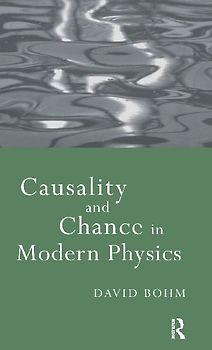 Causality and Chance in Modern Physics