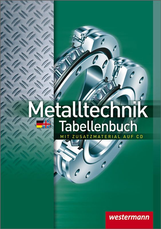Metalltechnik Tabellenbuch / Metalltechnik. Tabellenbuch