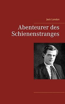 Abenteurer des Schienenstranges