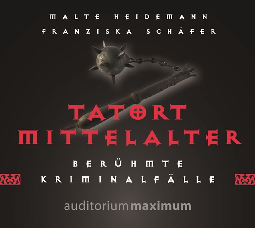 Tatort Mittelalter