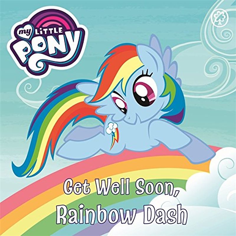My Little Pony: Get Well Soon, Rainbow Dash: Book Book
