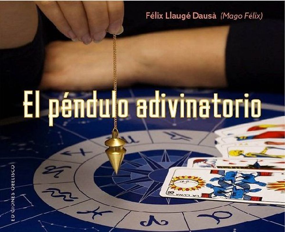 Pendulo Adivinatorio, El
