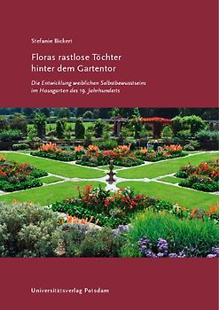 Floras rastlose Töchter hinter dem Gartentor