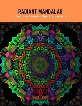 Radiant Mandalas: Get Lost in Intricate of Mystical Labyrinths