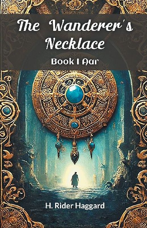 The Wanderer's Necklace Book I AAR