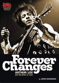 Forever Changes: Arthur Lee and the Book of Love