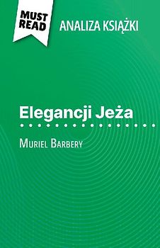 Elegancji Je¿a ksi¿¿ka Muriel Barbery (Analiza ksi¿¿ki)