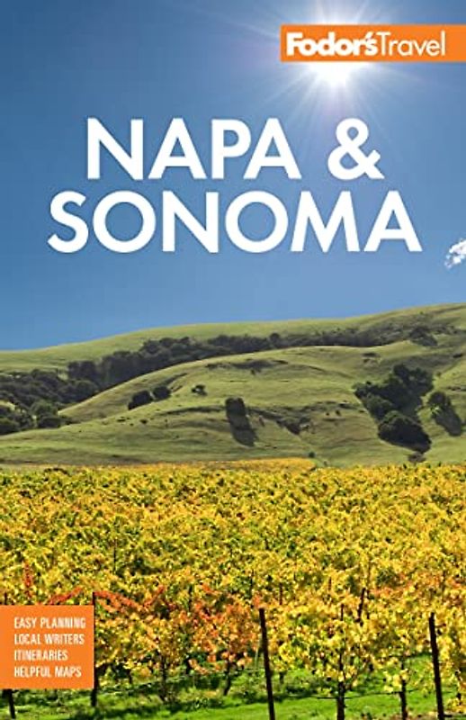 Fodor's Napa & Sonoma (Full-color Travel Guide)