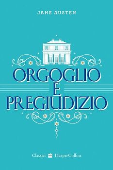 Orgoglio e pregiudizio