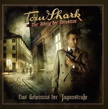 Tom Shark-König der Detekti - Das Geheimnis der Jagowstraße (02)