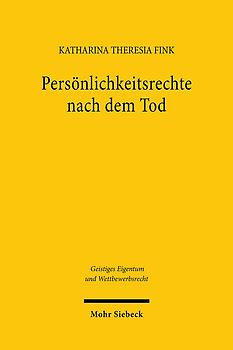 Persönlichkeitsrechte nach dem Tod