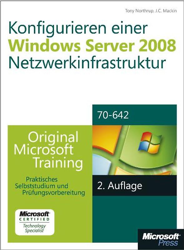 Konfigurieren einer Windows Server 2008-Netzwerkinfrastruktur - Original Microsoft Training für Examen 70-642,