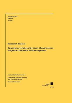 Bewertungsverfahren für einen ökonomischen Vergleich städtischer Verkehrssysteme