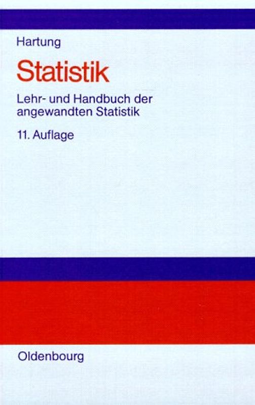 Statistik. Lehr- und Handbuch der angewandten Statistik