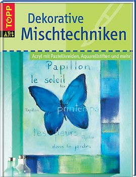 Dekorative Mischtechniken