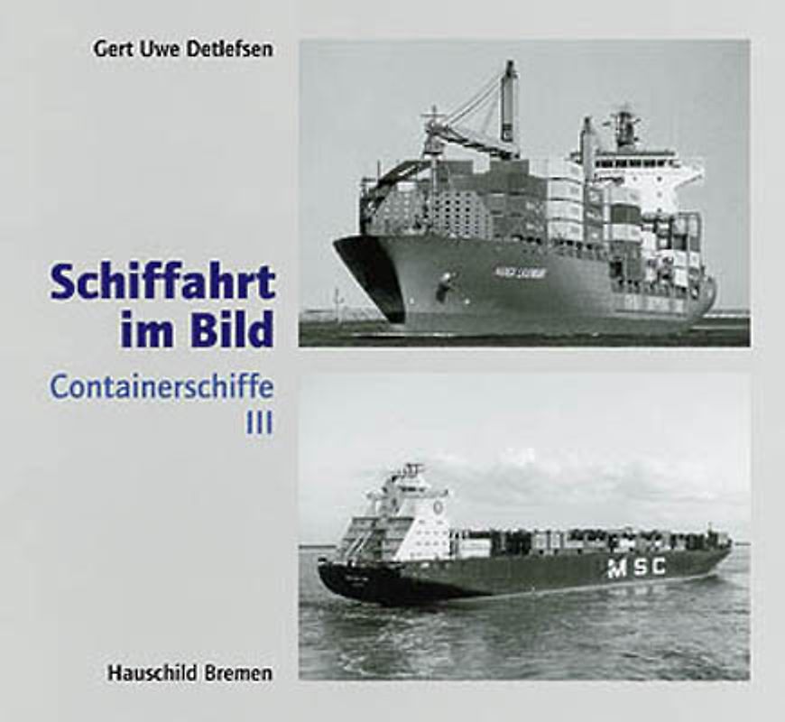 Schiffahrt im Bild, Nr. 17. Containerschiffe 3