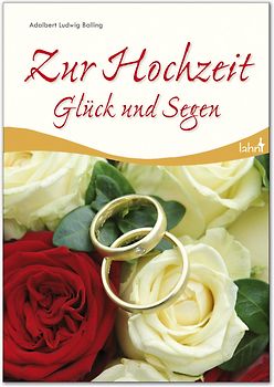 Zur Hochzeit Glück und Segen