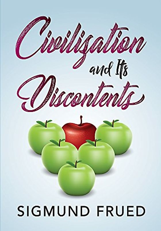 Civilization and Its Discontents