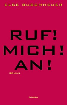 Ruf! Mich! An!