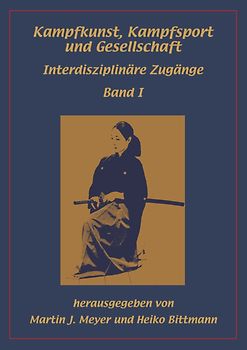 Kampfkunst, Kampfsport und Gesellschaft
