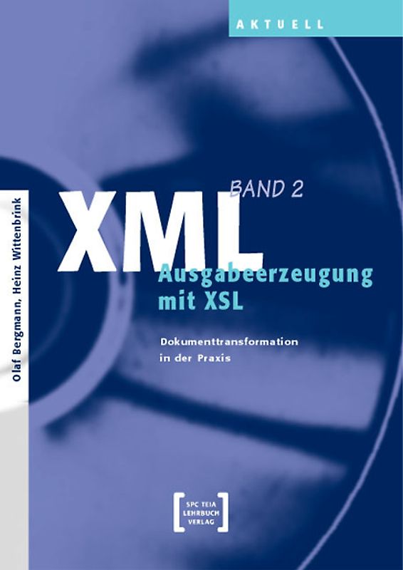 XML - Ausgabeerzeugung mit XSL