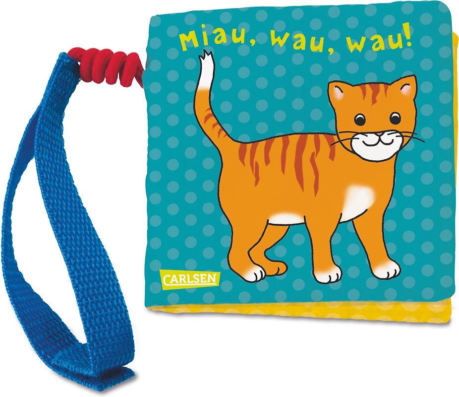 Mein erstes Stoff-Buggybuch: Miau, wau, wau!