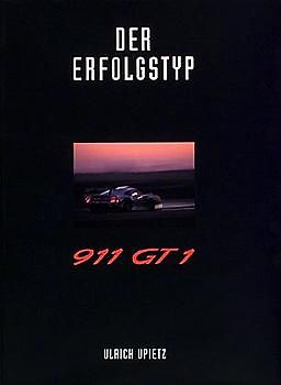 Porsche 911 GT1 1997. Der Erfolgstyp