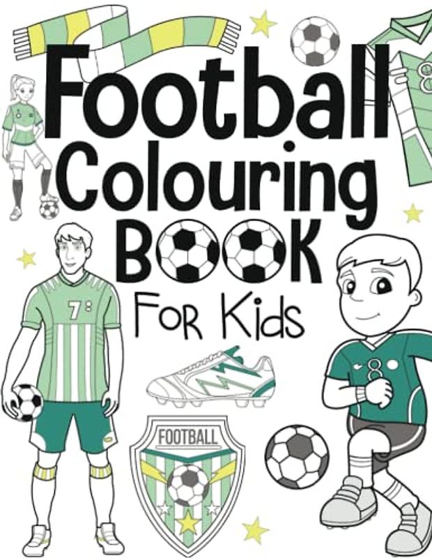 Football Colouring Book For Kids: Ages 4-8