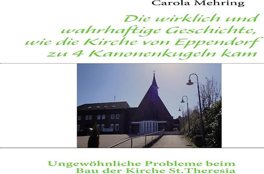 Die wirklich und wahrhaftige Geschichte, wie die Kirche von Eppendorf zu 4 Kanonenkugeln kam