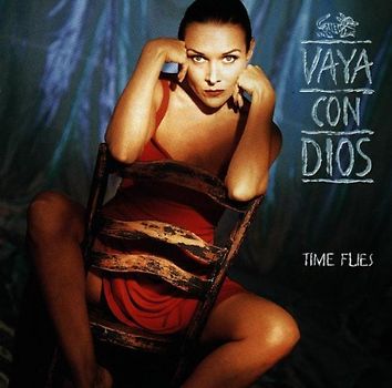 Vaya Con Dios - Time Flies