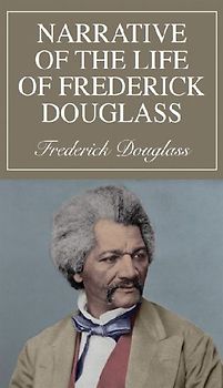 Narrative of the Life of Frederick Douglass