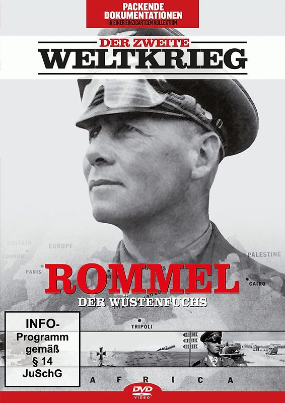 Der Zweite Weltkrieg - Rommel: Der Wüstenfuchs DVD