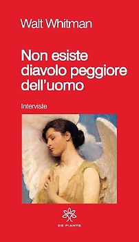 Non esiste diavolo peggiore dell'uomo