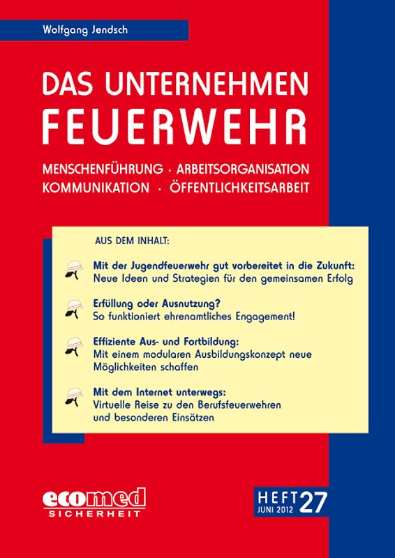 Das Unternehmen Feuerwehr Heft 27