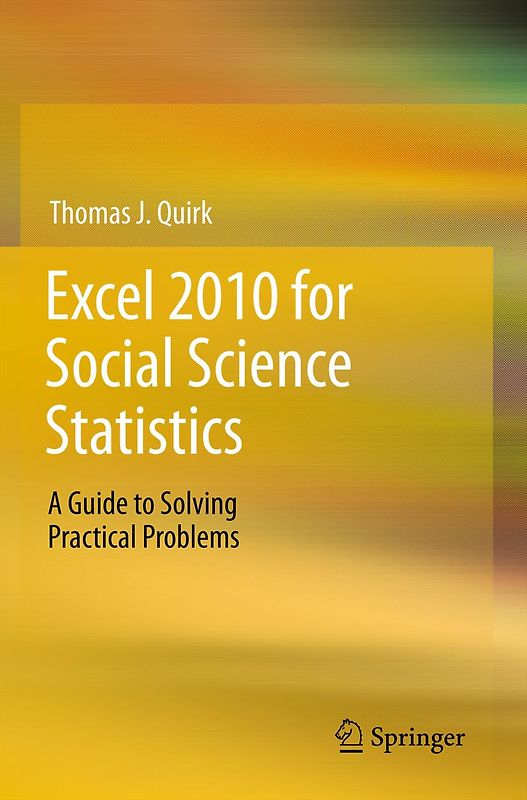 Excel 2010 for Social Science Statistics