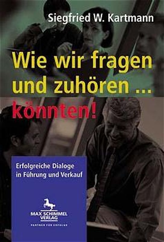 Wie wir fragen und zuhören ... könnten!