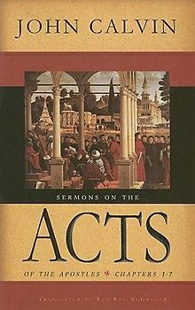 Sermons on the Acts of the Apostles: Chapters 1-7