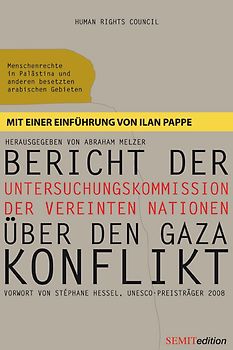Bericht der Untersuchungskommission der Vereinten Nationen über den Gaza-Konflikt (Goldstone Bericht)
